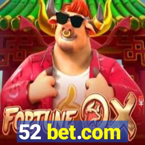 52 bet.com